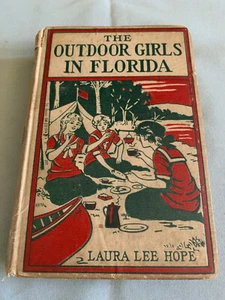The Outdoor Girls in Florida - 1913 Laura Lee Hope Grosset & Dunlap HC Antique - Imagen 1 de 5
