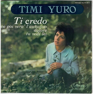TIMI YURO Ti Credo E Poi Verra' L'Autunno 1965 Pop corn US Italian Girl EP 45T - Picture 1 of 4