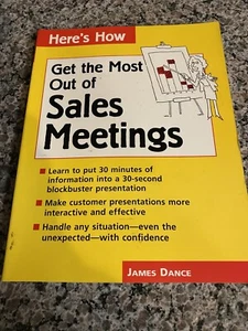Get the Most Out of Sales Meetings by James Dance - Imagen 1 de 3