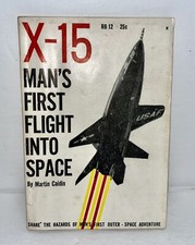 Vintage 1959 X-15 Man's Daring Flight Into Space Martin Caidin Rutledge Booklet