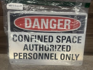 OSHA Danger Confined Space Authorized Personnel Only Aluminium Schild - Bild 1 von 2