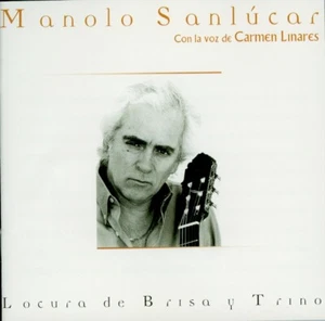 MANOLO SANLUCAR locura de brisa y trino CARMEN LINARES - Foto 1 di 2