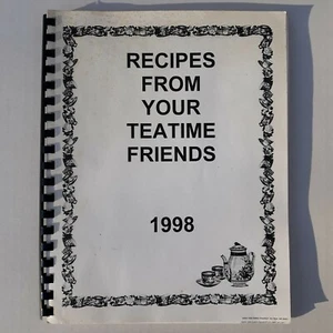 Shared Recipes From Your Teatime Friends 1998 to Have With Your Pot of Hot Tea - Imagen 1 de 11
