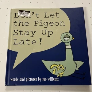 Don't Let the Pigeon Stay up Late! by Mo Willems (2006, Hardcover) - Picture 1 of 2