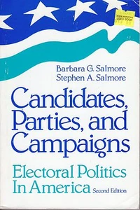Candidates, Parties, and Campaigns: Electoral Politics in America (1989) - Picture 1 of 2