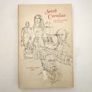 South Carolina A Synoptic History SIGNED Paperback Book Lewis Jones 1971 - Picture 1 of 24