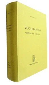 CREMONA DIZIONARIO CREMONESE ITALIANO STORIA DIALETTO IDEA REGALO - Foto 1 di 3