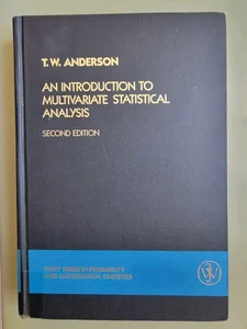 An Introduction to Multivariate Statistical Analysis by T.W. Anderson 1984 HC - Picture 1 of 6