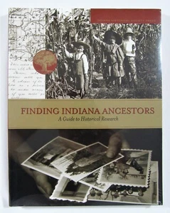 Finding Indiana Ancestors : A Guide to Historical Research NEW/SEALED - Imagen 1 de 9