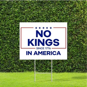 No Kings In America Since 1776 18"x22" Yard Sign with Stake Peaceful Protest - Picture 1 of 5