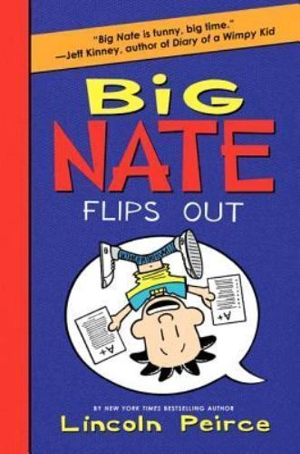 Big Nate Flips Out - Hardcover By Peirce, Lincoln - Like New - Image 1 of 1