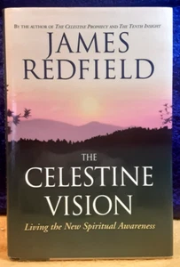 Celestine Vision : Living the New Spiritual Awareness: Redfield; 1st ed; NM/VG+ - Picture 1 of 3