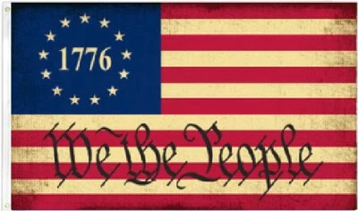 3X5 WE THE PEOPLE 1776 BETSY ROSS VINTAGE TEA STAINED FLAG BANNER 100D - Image 1 of 3