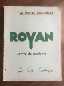Royan, La Côte d'Argent. La France Touristique. Revue brochée. 1937. - Imagen 1 de 12