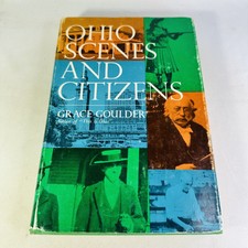 Ohio Scenes And Citizens By Grace Goulder - HCDJ
