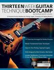 Chris Brooks | Thirteen Week Guitar Technique Bootcamp - Intermediate Level