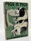 1944 "Pigs is Pigs" by Ellis Parker Butler - Hardcover / Dust Jacket