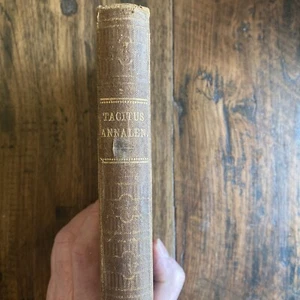Cornelius Tacitus The Annals~LATIN TEXT~1889 B.G. Teubneri Verlag Antique HC - Picture 1 of 12