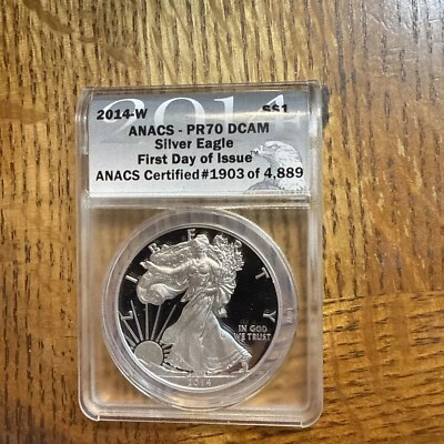 2014-W Proof American Silver Eagle PR70 DCAM ANACS FIRST DAY OF ISSUE! - Image 1 of 2