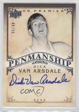 2008-09 UD Premier Premier Penmanship /50 Dick Van Arsdale #PEN-DV Auto