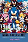 Sonic Superstars Tips Tricks And Strategy Guide Book By Wealth Karl Paperback B