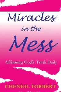 Miracles in the Mess: Affirming God's Truth Daily Paperback New - Imagen 1 de 3