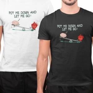 T-Shirt Divertente mettimi giù e lasciami andare maglietta bianca o nera - Bild 1 von 3