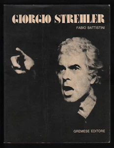 BUCH GIOGIO STREHLER FABIO BATTISTINI GREMESE VERLAG 1980 1. AUFLAGE 296 SEITEN - Bild 1 von 1