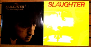 Slaughter 2 x 7" I'll Follow You Down CRE 19 & She's So Out Of Touch CRE 035 TOP - Picture 1 of 6