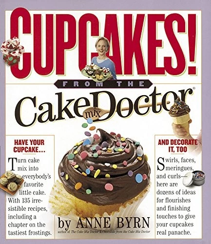 Cupcakes: From the Cake Mix Doctor by Anne Byrn Foto 1 de 1