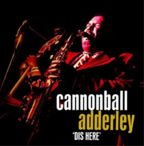 Cannonball Adderley Dis Here (CD) Album (UK IMPORT) - Image 1 of 1