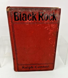 Black Rock By Ralph Connor 1900 Hardcover - Imagen 1 de 13