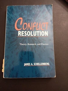 Conflict Resolution: Theory, Research, and Practice by James A. Schellenberg - Imagen 1 de 20