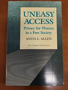 Uneasy Access by Anita L. Allen - Trade Paperback  - VG - Bild 1 von 2
