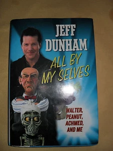 Jeff Dunham All by my selves Buch amer. Ausgabe Hardcover Bauchredner Achmed - Bild 1 von 1