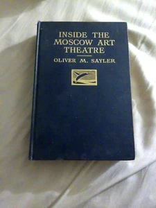 1925 hb Inside the Moscow Art Theatre by Oliver M. Sayler  Illustrated - Bild 1 von 6