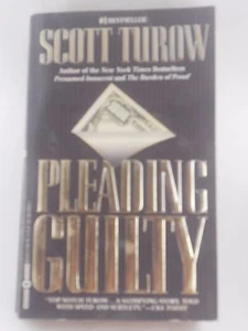 PLEADING GUILTY-SCOTT TUROW--FIRST PRINTING-PAPERBACK-JUNE 1994 - Bild 1 von 2