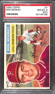 1956 TOPPS #7 RON NEGRAY WHITE BACK PSA 8OC 05144198