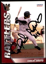 2003 Choice Wisconsin Timber Rattlers Carlos Arroyo Signed IP AUTO #10