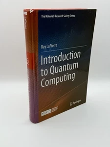 Introduction to Quantum Computing (Materials Research Society Series) Lapierre - Imagen 1 de 4