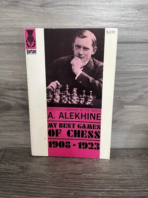 A. Alekhine's : My Best Games of Chess : 1908-23 (1972 Tartan Books Chess PB) - Image 1 of 3