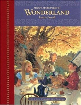 Alice's Adventures in Wonderland (Great Classics for Children) by Lewis Carroll - Image 1 of 1