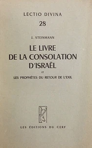 LE LIVRE DE LA CONSOLATION D’ISRAEL ET LES PROPHETES DU RETOUR DE L’EXIL - Imagen 1 de 1