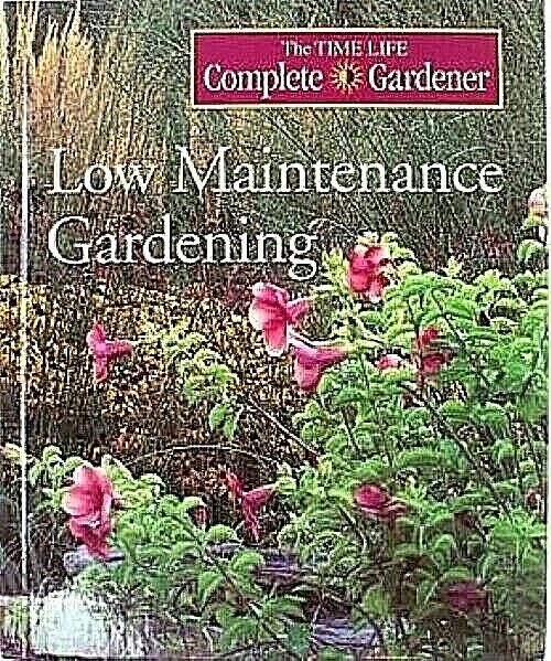 Low Maintenance Gardening The TIME LIFE Complete Gardener ISBN 9780783541013 NEW — 第 1/1 张图片