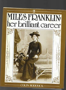 Colin Roderick / Miles Franklin : Her Brilliant Career H/C D/J Australian Writer - Picture 1 of 2