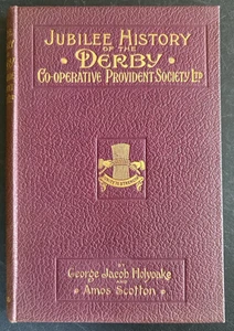 Jubilee History of the Derby Co-Operative Provident Society Holyoake England UK - Picture 1 of 8