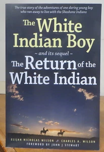 The White Indian Boy: and its sequel The Return of the White Indian - PB - Picture 1 of 1