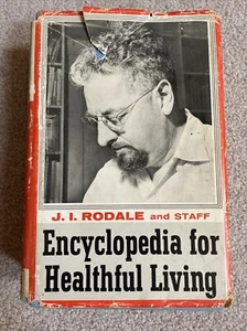 The Encyclopedia For Healthful Living By J. I. Rodale and Staff 1974 - Picture 1 of 8