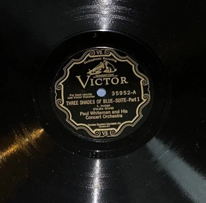 VICTOR  35952  PAUL WHITEMAN   THREE SHADES OF BLUE  SUITE  78 RECORD  12" - Foto 1 di 6