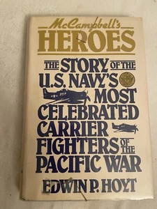 1983 MCCAMPBELL'S HEROES Edwin P. Hoyt HB DJ Unstated 1st Edition Navy WW 2 - Picture 1 of 7